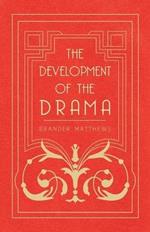 The Development Of The Drama