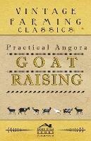 Practical Angora Goat Raising - Anon - cover