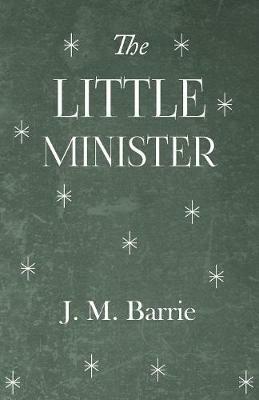 The Little Minister - J. M. Barrie - cover