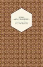 Xingu And Other Stories