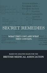 Secret Remedies - What They Cost And What They Contain