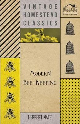 Modern Bee-Keeping - Herbert Mace - cover