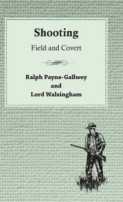 Shooting - Ralph Payne-Gallwey - cover