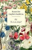 Roses For English Gardens - Gertrude Jekyll - cover