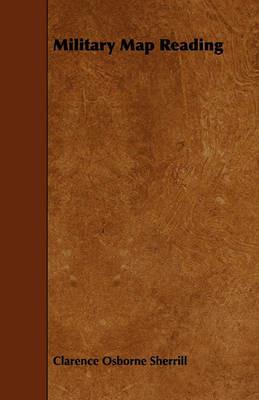 Military Map Reading - Clarence Osborne Sherrill - cover