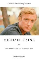 The Elephant to Hollywood: the hilarious, moving autobiography of a national treasure