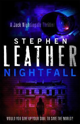 Nightfall: The 1st Jack Nightingale Supernatural Thriller - Stephen Leather - cover