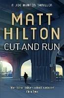 Cut and Run - Matt Hilton - cover