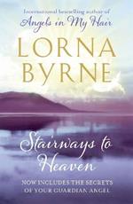 Stairways to Heaven: By the bestselling author of A Message of Hope from the Angels