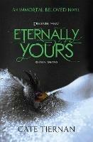 Eternally Yours (Immortal Beloved Book Three) - Cate Tiernan - cover