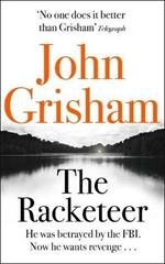 The Racketeer: The edge of your seat thriller everyone needs to read