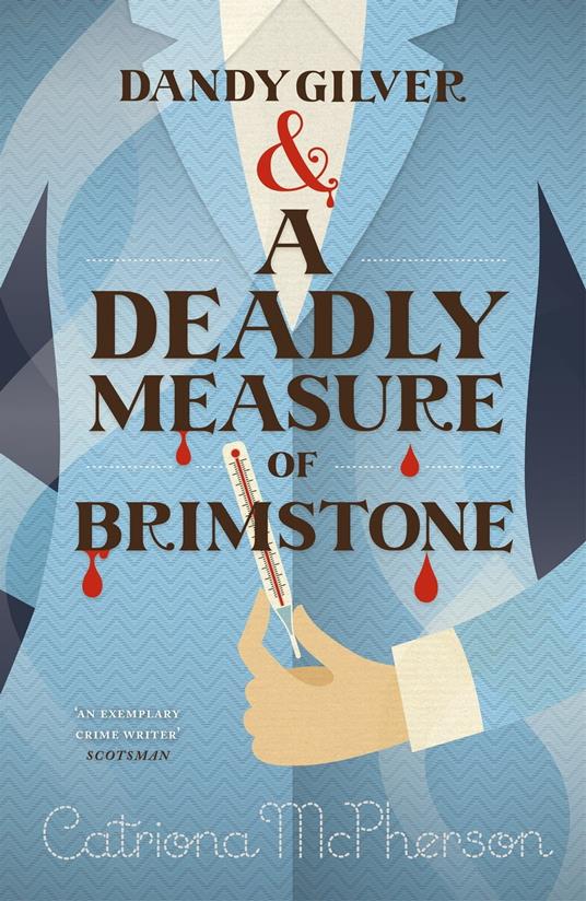 Dandy Gilver and a Deadly Measure of Brimstone