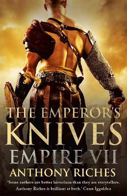 The Emperor's Knives: Empire VII - Anthony Riches - cover