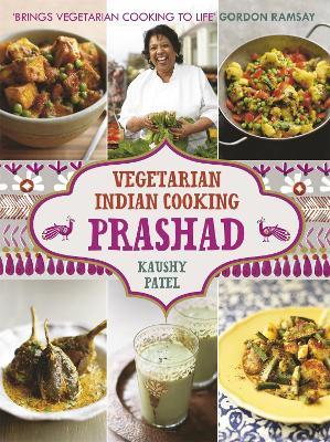 Vegetarian Indian Cooking: Prashad - Kaushy Patel - cover