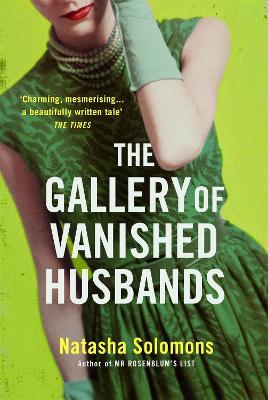 The Gallery of Vanished Husbands - Natasha Solomons - cover
