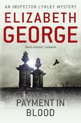 Payment in Blood: An Inspector Lynley Novel: 2 - Elizabeth George - cover