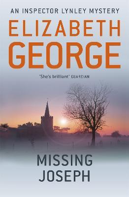 Missing Joseph: An Inspector Lynley Novel: 6 - Elizabeth George - cover