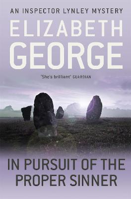 In Pursuit of the Proper Sinner: An Inspector Lynley Novel: 10 - Elizabeth George - cover