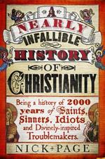 A Nearly Infallible History of Christianity