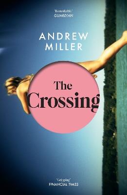The Crossing - Andrew Miller - cover