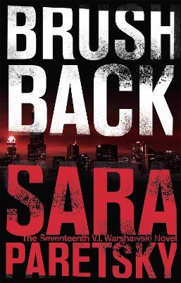 Brush Back: V.I. Warshawski 17 - Sara Paretsky - cover