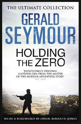 Holding The Zero - Gerald Seymour - cover