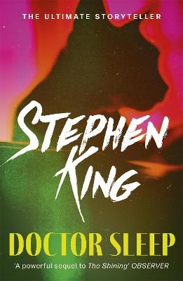 Doctor Sleep: a chilling classic from the No. 1 bestseller - Stephen King - cover