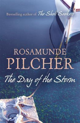 The Day of the Storm: a sinister and intriguing Cornish novella from one of the UK's most beloved writers - Rosamunde Pilcher - cover