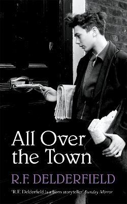 All Over the Town - R. F. Delderfield - cover