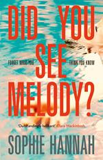 Did You See Melody?