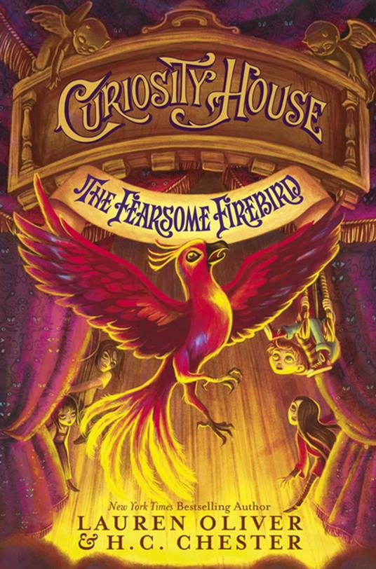 Curiosity House: The Fearsome Firebird (Book Three) - H. C. Chester,Lauren Oliver - ebook