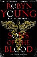 Sons of the Blood: New World Rising Series Book 1 - Robyn Young - cover