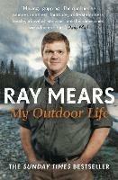 My Outdoor Life: The Sunday Times Bestseller - Ray Mears - cover