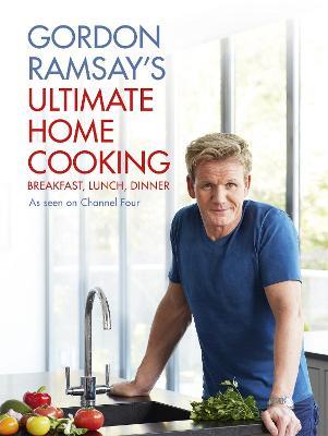 Gordon Ramsay's Ultimate Home Cooking - Gordon Ramsay - cover