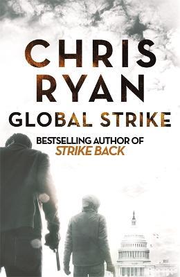 Global Strike: A Strike Back Novel (3) - Chris Ryan - cover