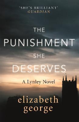 The Punishment She Deserves: An Inspector Lynley Novel: 20 - Elizabeth George - cover