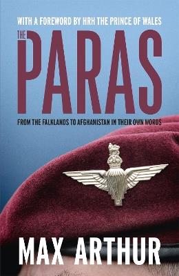 The Paras: 'Earth's most elite fighting unit' - Telegraph - Max Arthur,Max Arthur - cover