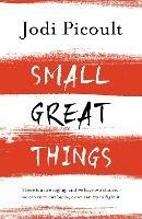 Small Great Things: The bestselling novel you won't want to miss - Jodi Picoult - cover