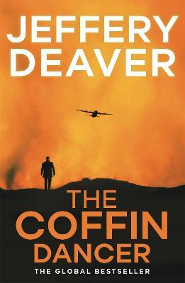 The Coffin Dancer: Lincoln Rhyme Book 2 - Jeffery Deaver - cover