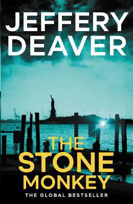 The Stone Monkey: Lincoln Rhyme Book 4 - Jeffery Deaver - cover