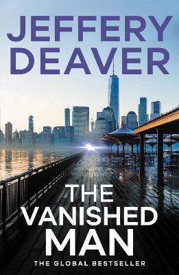 The Vanished Man: Lincoln Rhyme Book 5 - Jeffery Deaver - cover