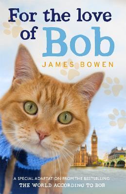 For the Love of Bob - James Bowen - cover