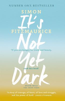 It's Not Yet Dark - Simon Fitzmaurice - cover