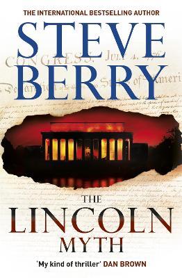 The Lincoln Myth: Book 9 - Steve Berry - cover