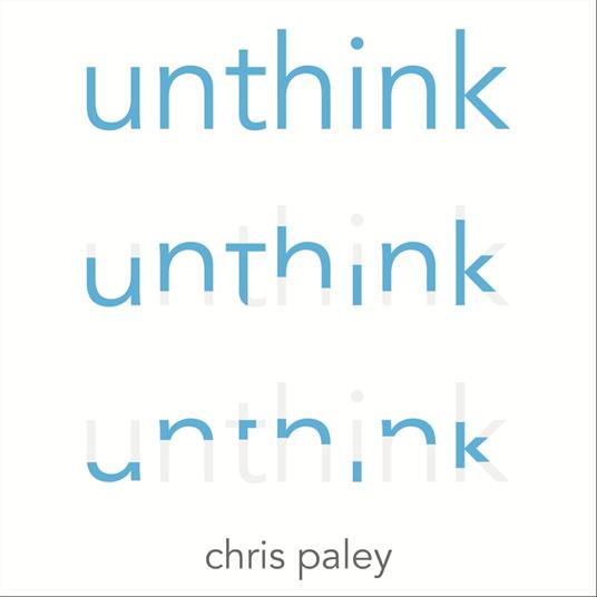 Unthink