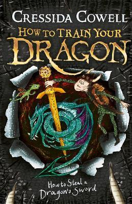 How to Train Your Dragon: How to Steal a Dragon's Sword: Book 9 - Cressida Cowell - cover