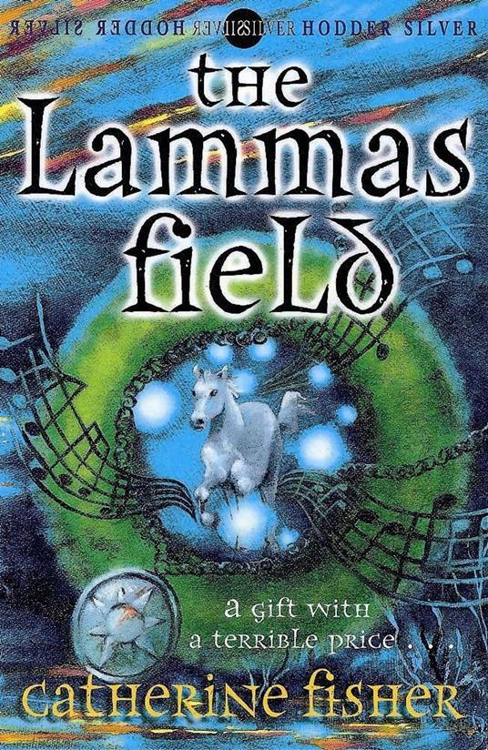 The Lammas Field - Catherine Fisher - ebook
