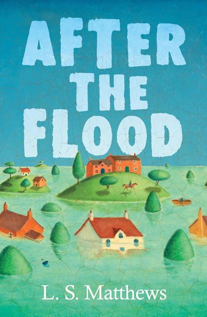 After The Flood - L. S. Matthews - ebook