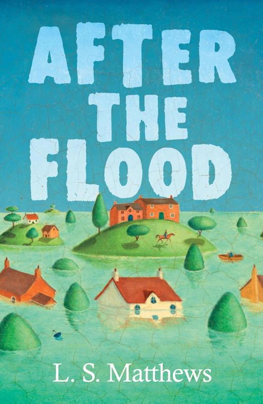 After The Flood - L. S. Matthews - ebook