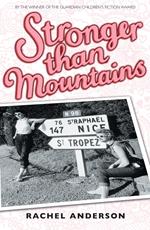 Moving Times trilogy: Stronger than Mountains